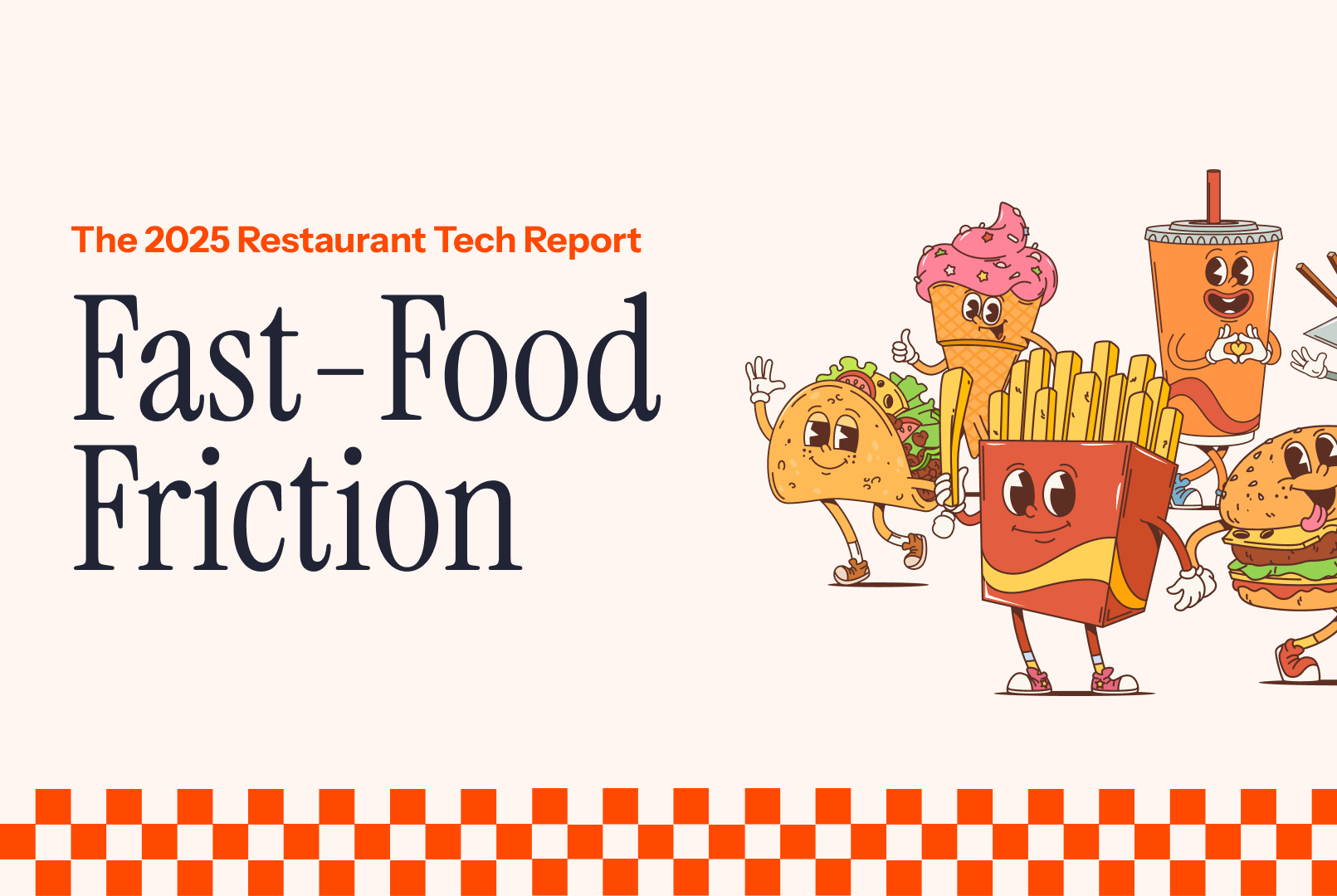 Cover: 2025 Restaurant Tech Report, Fast-Food Friction
